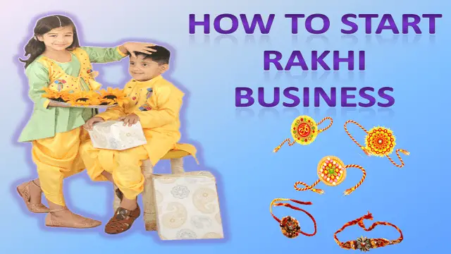 rakhi ka business