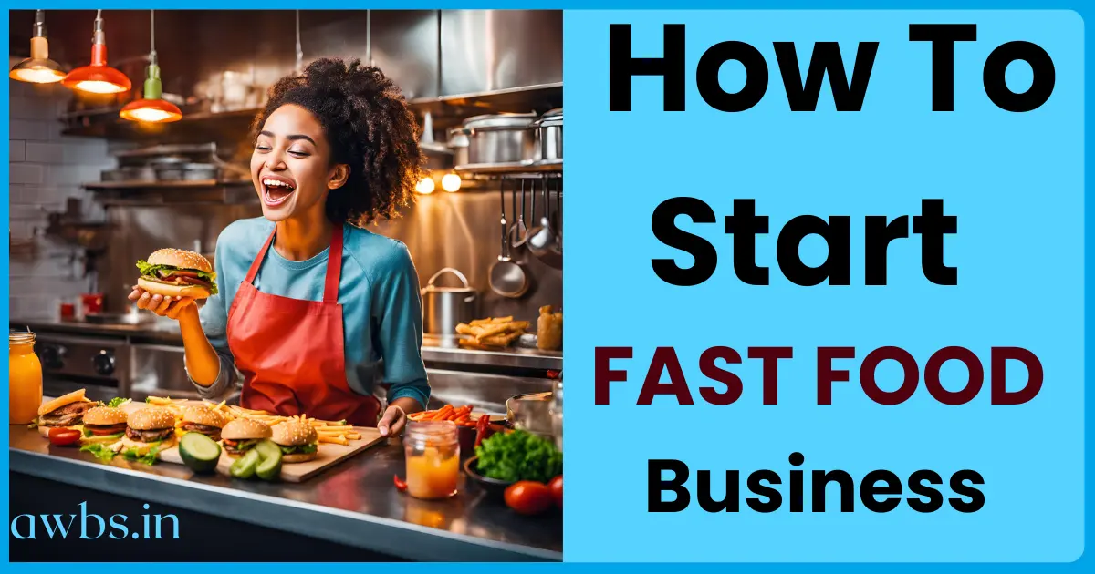 How to Start Fast Business in India