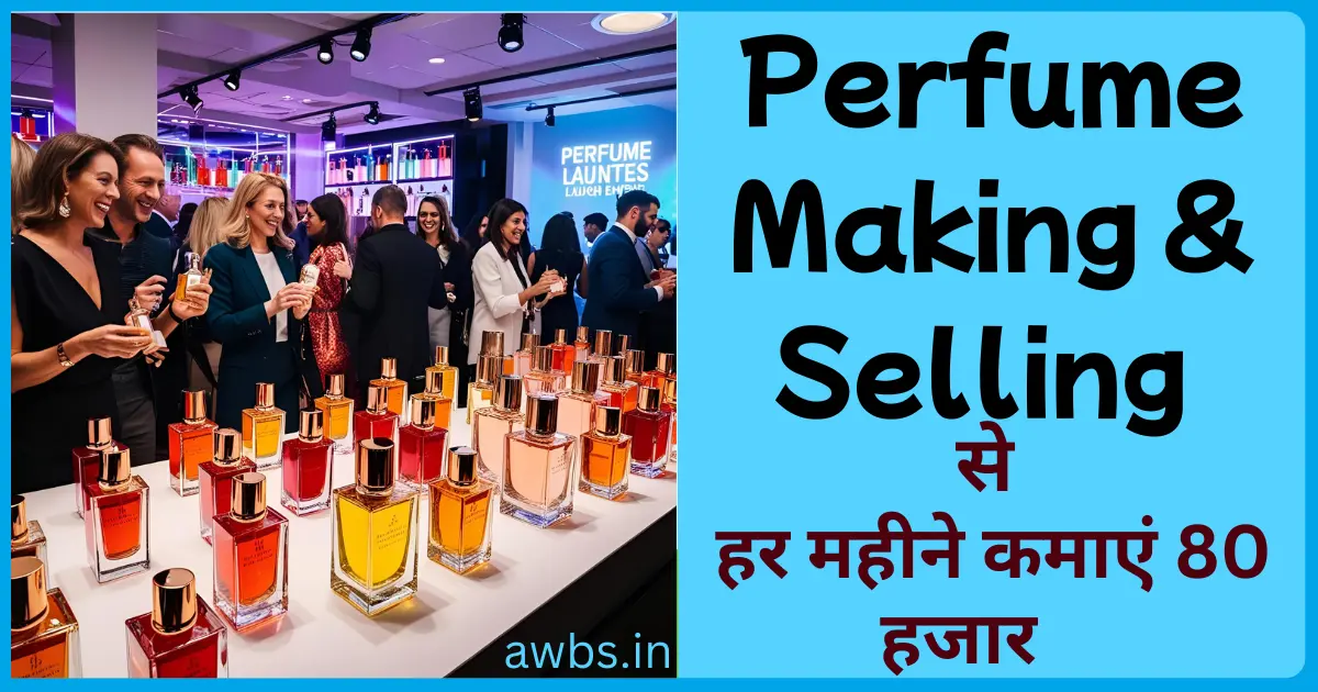 Perfume Business in india