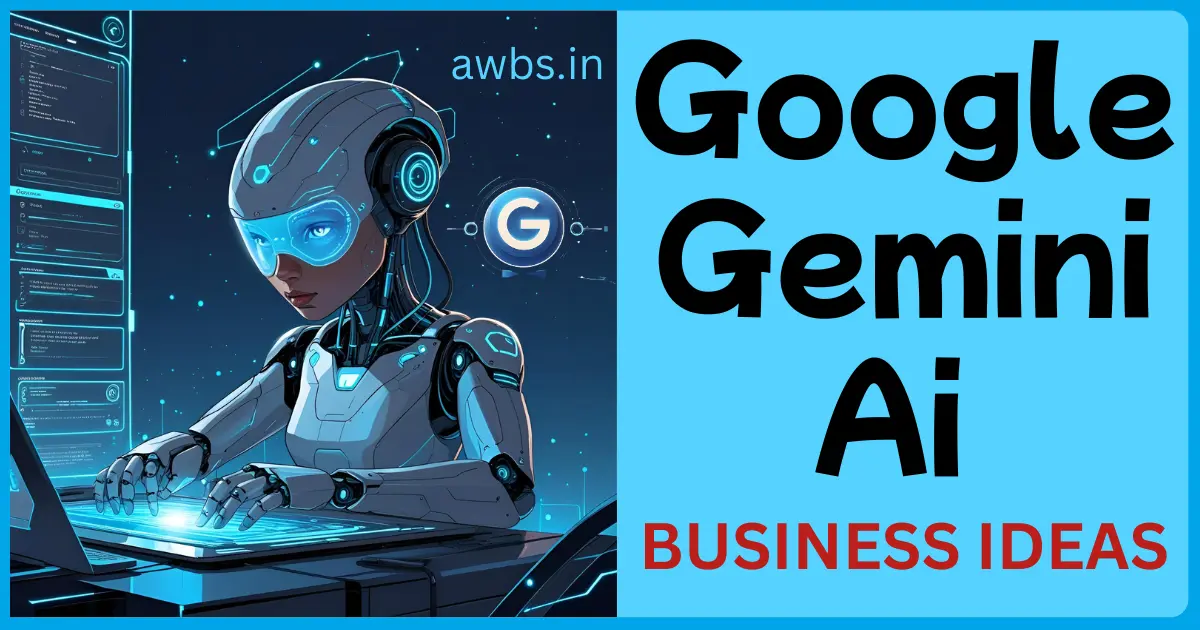 Google Gemini se Business Kaise Kare