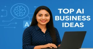 Top 10 Ai Business Ideas